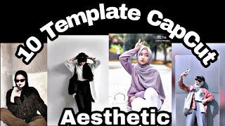 10 TEMPLATE/PRESET CAPCUT JEDAG JEDUG 🎶| aesthetic transisi