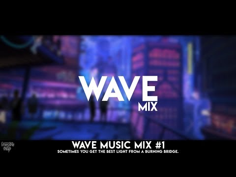 Wave Music Mix 2020 | Best of Wave & Chill Music #1 | New Year Mix 2020
