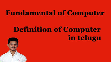 Fundamental of Computer in Telugu  ||  Definition of Computer || Mr.Sivarao