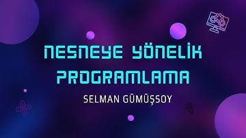 OOP Dersleri 1 -  Class ve Object