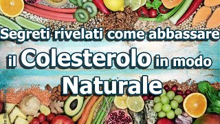 (IT) Abbassa il colesterolo cattivo NATURALMENTE Senza ricette noiose