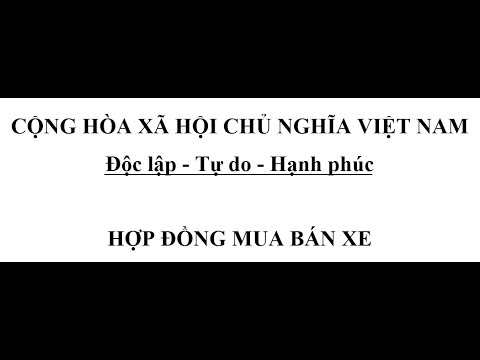 Video: Cách Lập Hợp đồng Mua Xe