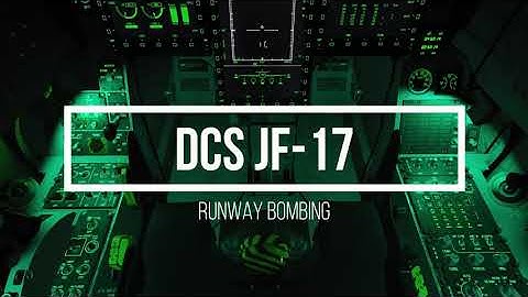 DCS JF17: Runway Bombing