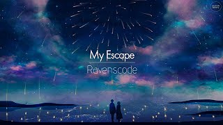 Video thumbnail of "[한글번역] Ravenscode - My Escape"