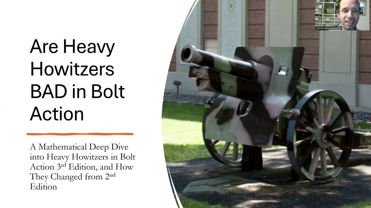 Are Heavy Howitzers BAD in Bolt Action
