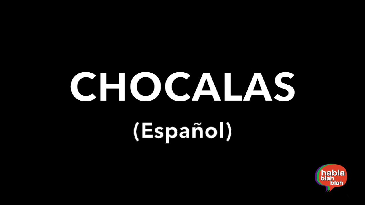 Chocalas