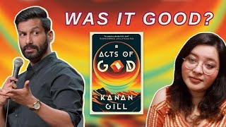 Acts of God by Kanan Gill  a (pretentious) book review with A LOT of thoughts