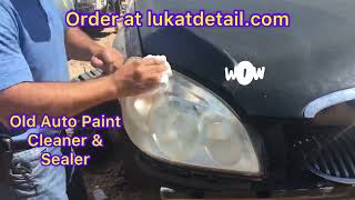 Restore Your Cars Old Factory Paint With This Lukat! Just Do It Man!