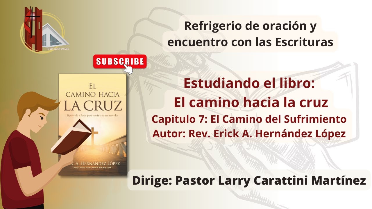 El camino hacia la cruz - Capitulo 7 El Camino del Sufrimiento - YouTube