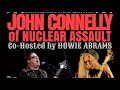 The nyhc chronicles live ep 317 john connelly nuclear assault