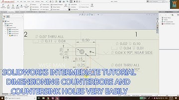 SOLIDWORKS INTERMEDIATE TUTORIAL - DIMENSIONING COUNTERBORE AND COUNTERSINK HOLES VERY EASILY