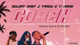 TRACY - COACH FT. SOLDA NAST & TII DAMS ( DJ SAMSAM x DJ DYRON ) MUSIC VIDEO