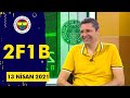 2F1B | 13 Nisan 2021