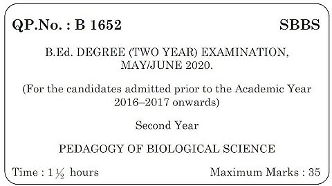 B.Ed., Degree Examination Second Year - Pedagogy of Biological Science question paper 2020