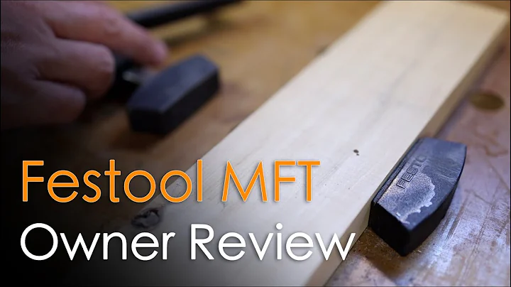 Festool MFT Table - Owner Review