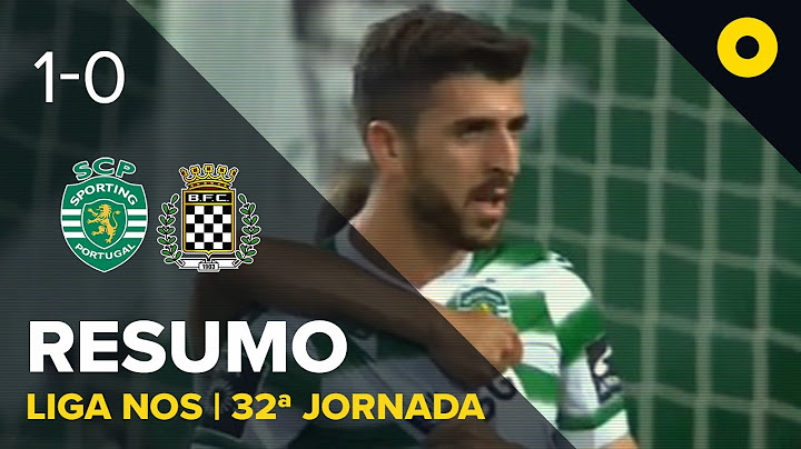 Resumo: Sporting 1-0 Boavista - Liga NOS | SPORT TV