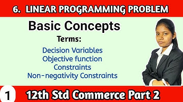 12th Standard Chapter 6 linear programming problem | basic concept non negativity constraints