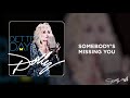 Dolly Parton - Somebody’s Missing You (Audio)
