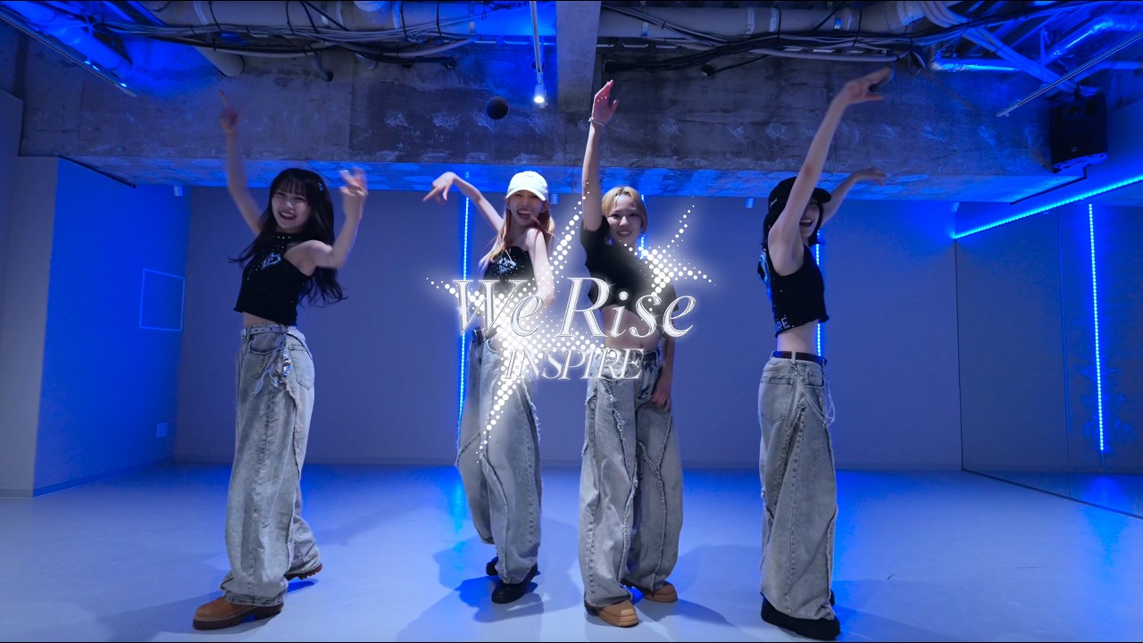 INSPIRE / We Rise -Performance Video-