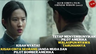 KISAH NYATA! KISAH CINTA JANDA MUDA DAN PILOT BOMBER AMERIKA- Chinese Widow (2017) #bahasfilm
