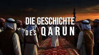 QARUN - Eine LEHRE für die MENSCHHEIT