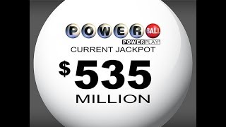 Powerball Jackpot at $535 Million!