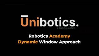 [Unibotics] RoboticsAcademy - Local Navigation: Dynamic Window Approach