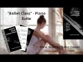 «Ballet Class»  Piano Suite - piano music for ballet classes by Eugene Kazantsev