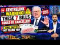 Centrelink Warning 🚨 | These 7 Bills Could Be Cancelled | What They’re Not Telling You
