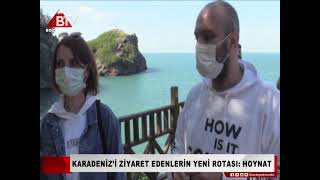 Karadeni̇zi̇ Zi̇yaret Edenleri̇n Yeni̇ Rotasi Hoynat