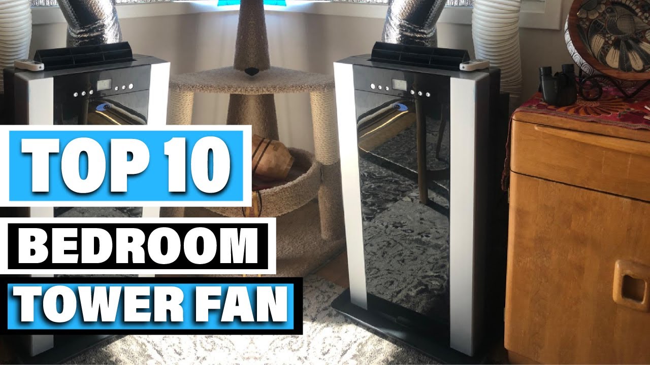 Best Tower Fan for Bedroom In 2023 Top 10 Tower Fan for Bedrooms