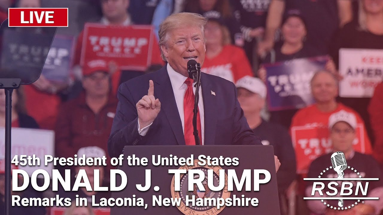 LIVE REPLAY President Trump to Deliver Remarks in Laconia, New