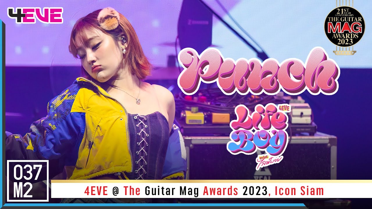 4EVE Punch Life Boy (พูดไปก็ไลฟ์บอย) The Guitar Mag Awards 2023