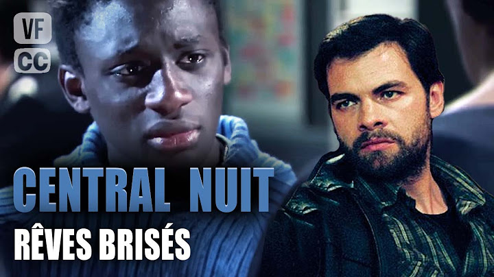 Rêves Brisés | Central Nuit | Michel Creton & Antoine Coesens | Film Policier | GP
