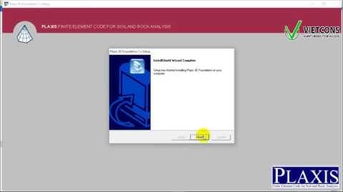 Hướng dẫn cài đặt Plaxis 3D Foundation v1.6