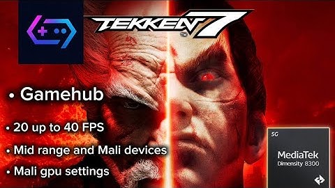 Tekken 7 in Poco x6 pro using gamehub antutu v5 