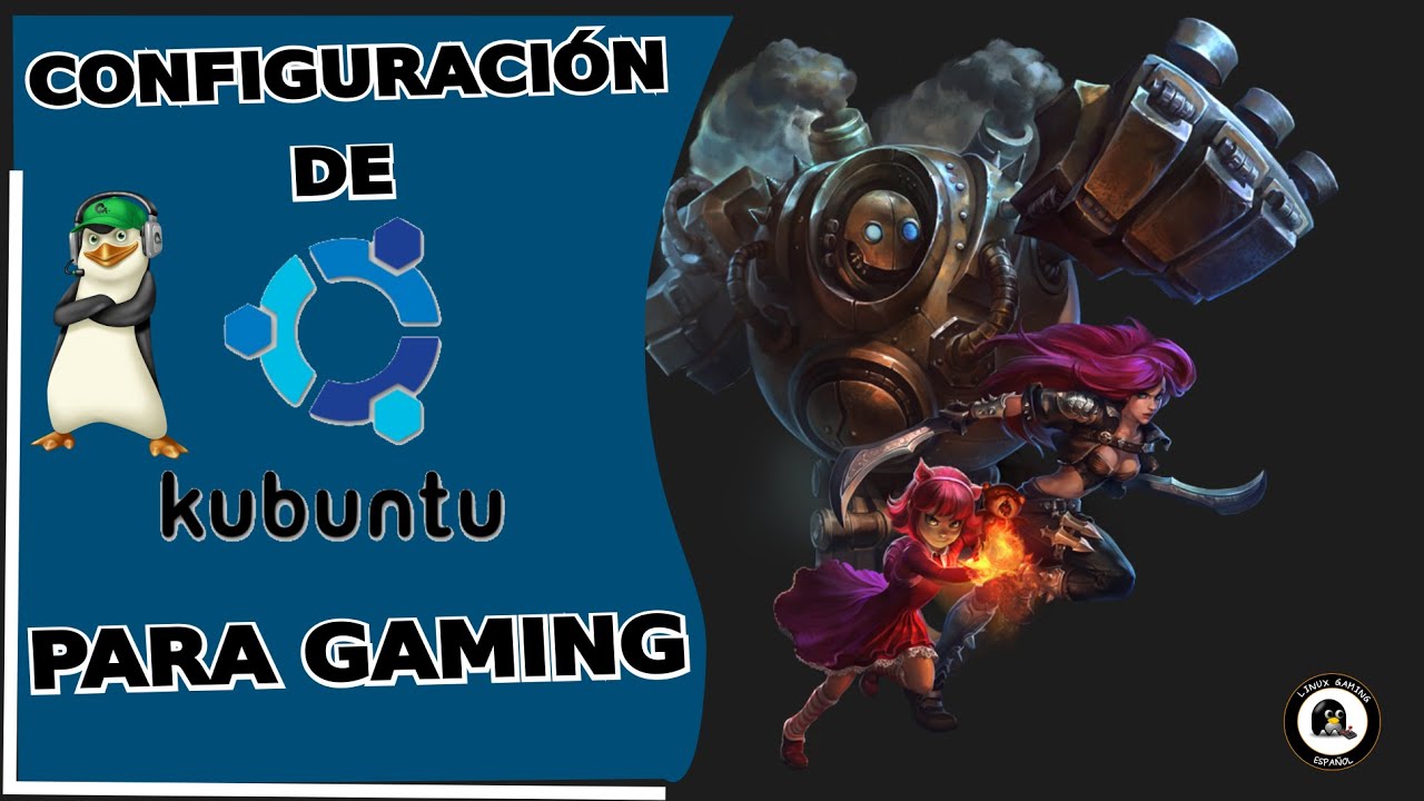 Configuración de kubuntu para Gaming steam proton lutris wine YouTube