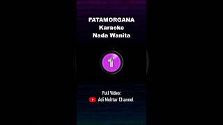 Download Lagu Fatamorgana - Rita Sugiarto - Karaoke Nada Wanita #short #shorts MP3