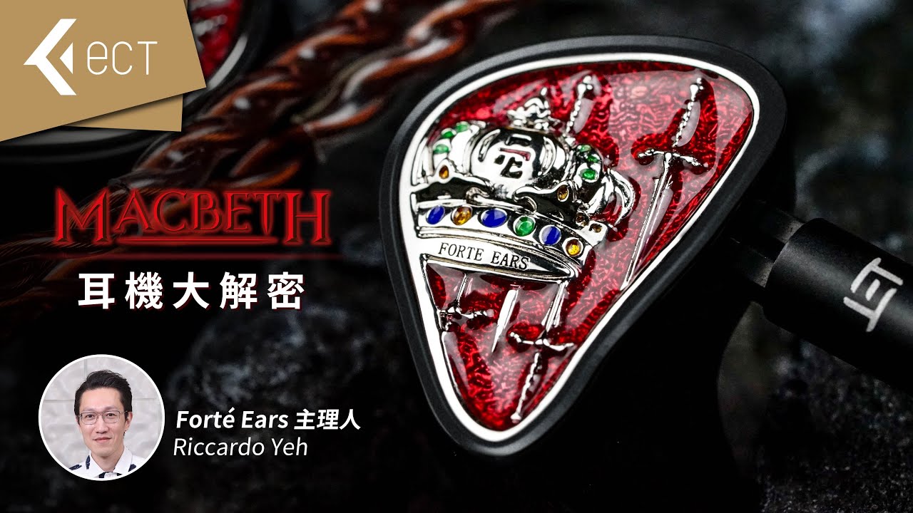 MACBETH - Forté Ears - ECT