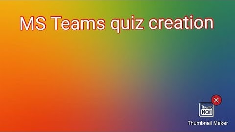How to create quiz through MS teams in urdu and hindi