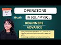 #4 SQL WHERE Clause with Comparison &amp; Logical Operators | SQL Basics | Telugu