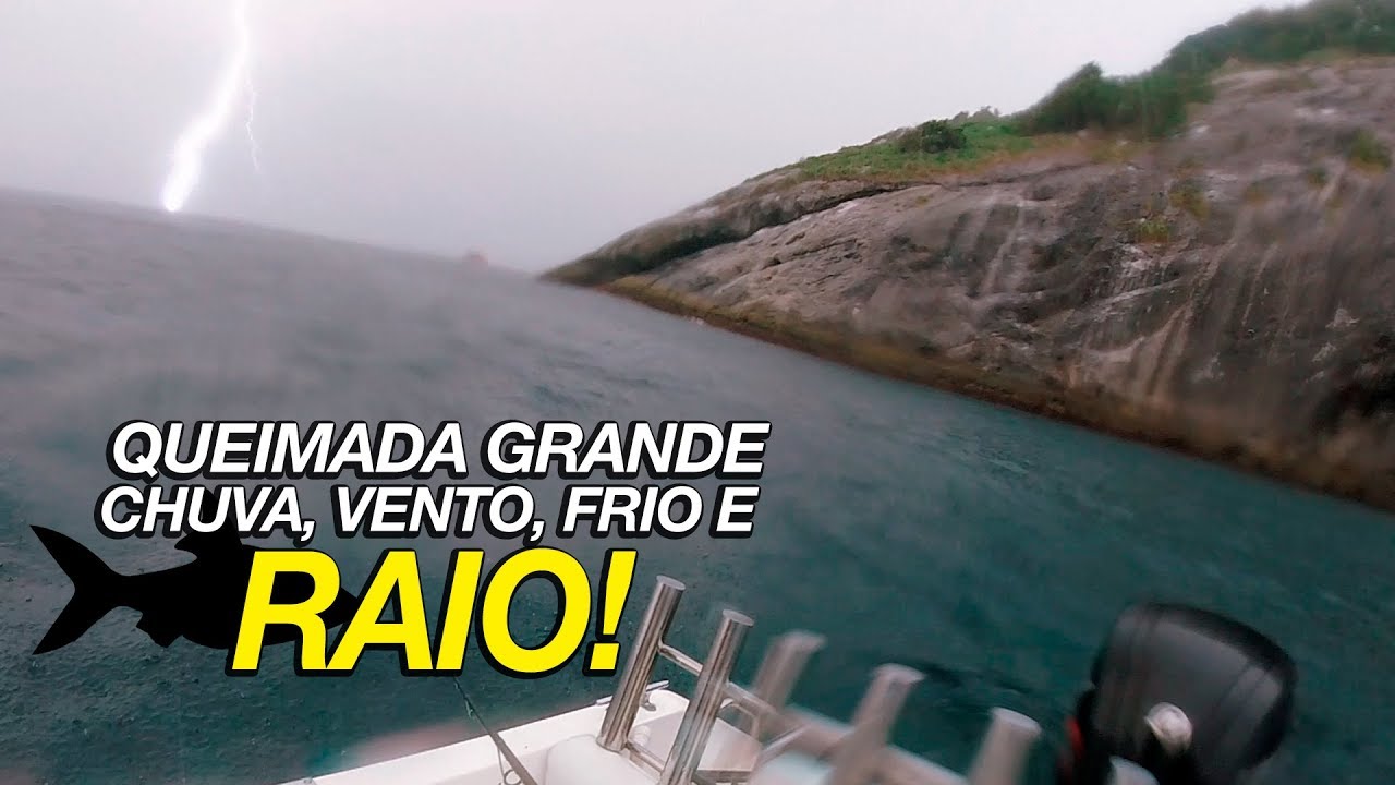 pescaria via solari CHUVA, VENTO, FRIO, RAIO... - Dia do peixe na Ilha da Queimada Grande