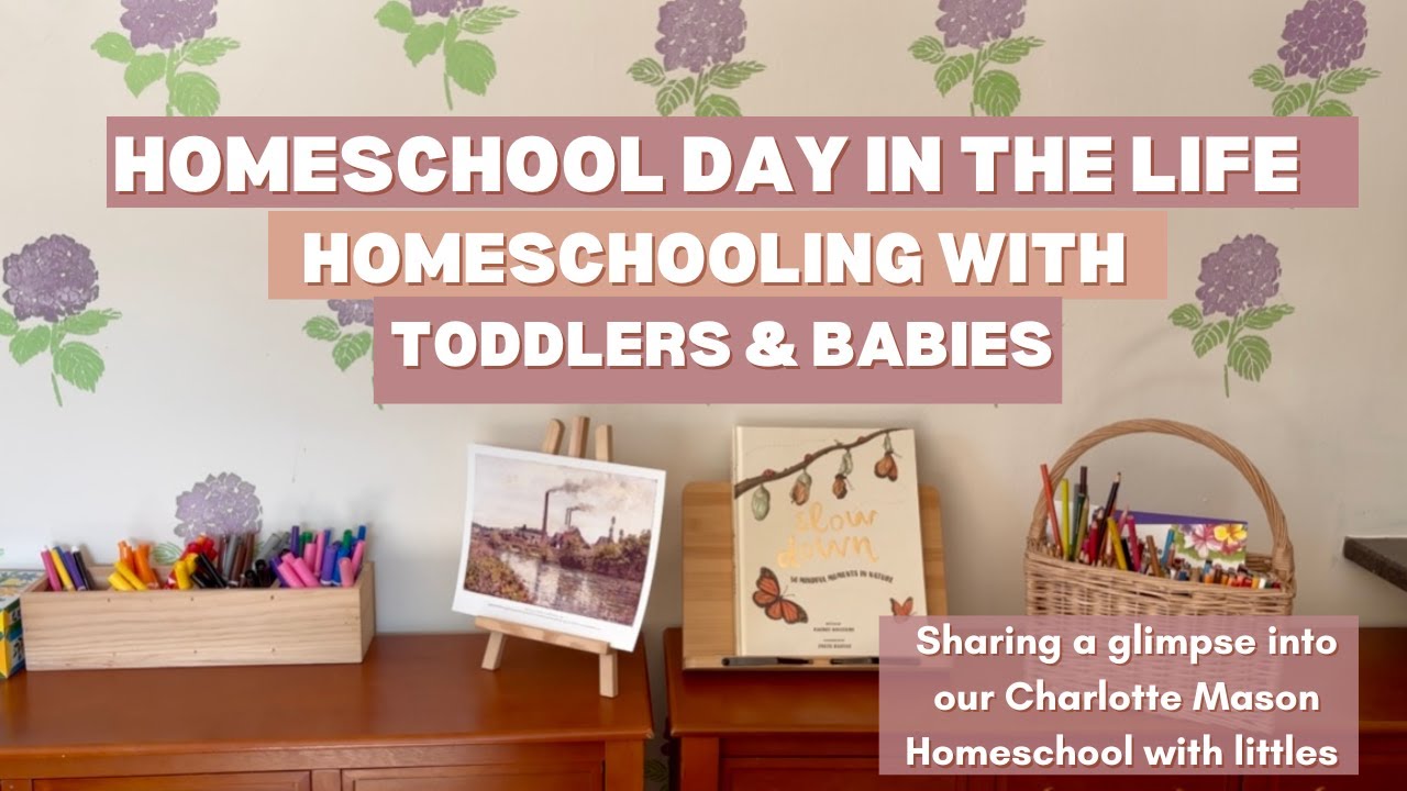 Homeschooling DITL with Toddlers & Babies | Homeschool Mom Collaboration