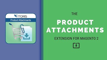 Product Attachments for Magento 2 by ITORIS