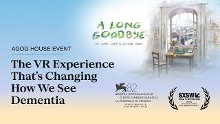 Agog House | Inside the VR film that's changing how we see dementia