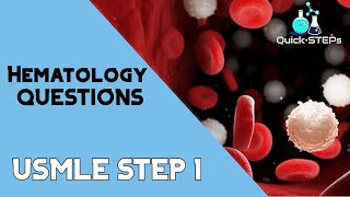 USMLE Step 1 Hematology Questions [Part 1] | USMLE Step 1 Questions