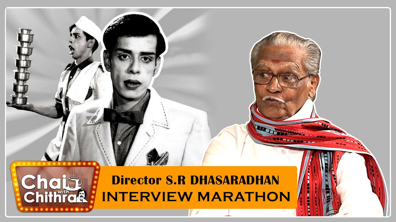 நாகேஷுக்கு நான் சொல்லிக் கொடுத்த அந்த வசனம்! Director S.R Dhasaradhan - Interview Marathon
