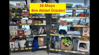 26 Mayıs Bim Aktüel Ürünleri