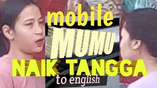 @emo9 , MOBILE MUMU NAIK TANGGA