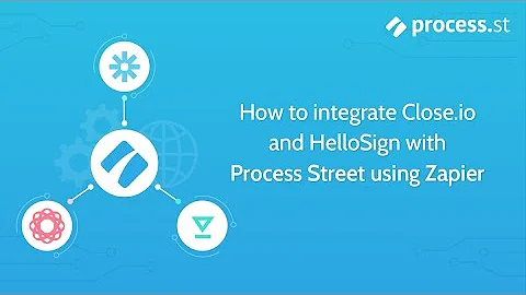 How to Automate Client Onboarding using Process Street and Zapier